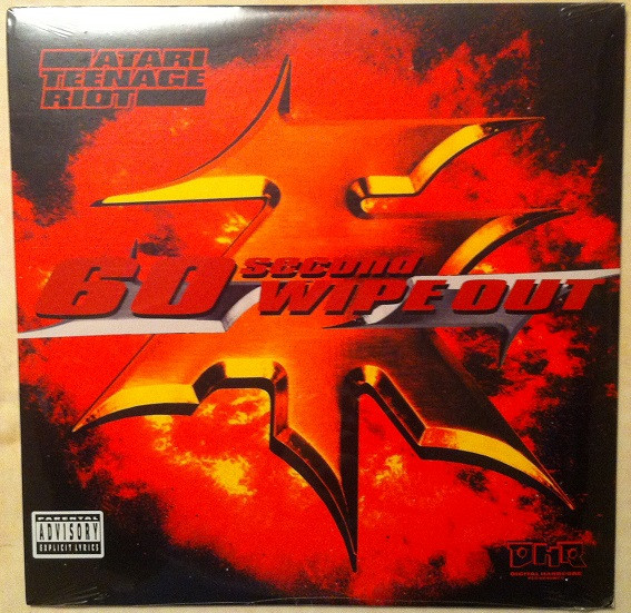 Atari Teenage Riot - 60 Second Wipe Out | Releases | Discogs