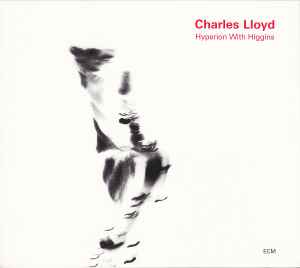 Hyperion With Higgins - Charles Lloyd