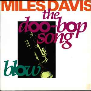 Miles Davis – The Doo-Bop Song / Blow (1992, Vinyl) - Discogs