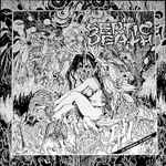 Septic Death – Now That I Have The Attention What Do I Do With It 