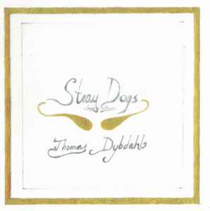 Thomas Dybdahl - Stray Dogs album cover