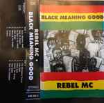 Cover of Black Meaning Good, 1991, Cassette