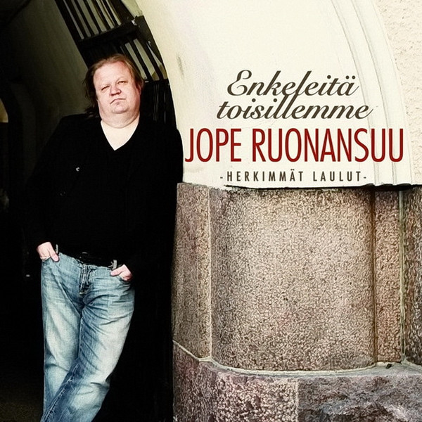 Jope Ruonansuu – Enkeleitä Toisillemme (Herkimmät Laulut) (2008, CD) -  Discogs