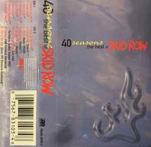 Skid Row 40 Seasons The Best Of Skid Row 1998 Dolby HX Pro