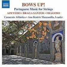 Sérgio Azevedo - Bows Up ! : Portuguese Music For Strings album cover