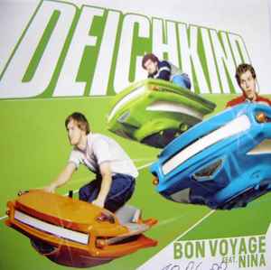 Bon Voyage - Deichkind Feat. Nina