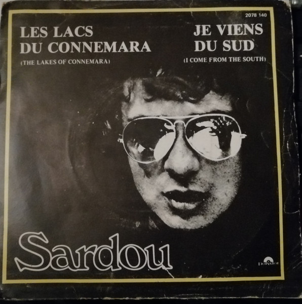Les lacs du Connemara: Vol. 9 - 1981 by Michel Sardou (Album; Trema; 710  509): Reviews, Ratings, Credits, Song list - Rate Your Music