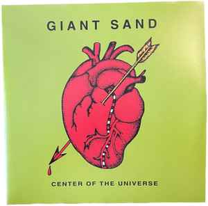 Portada de album Giant Sand - Center Of The Universe