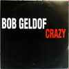 Bob Geldof - Crazy