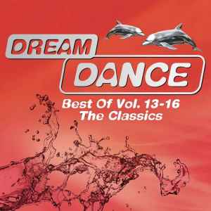 Dream Dance Best Of Vol. 13-16 - The Classics - Various