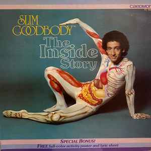 Slim Goodbody - The Inside Story