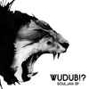 WuDuB!? - Souljah EP
