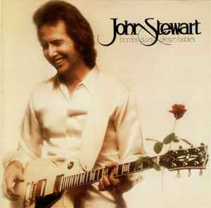 John Stewart (2) - Bombs Away Dream Babies album cover