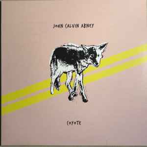 John Calvin Abney - Coyote album cover