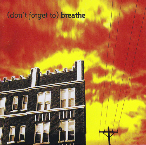 Don't Forget To) Breathe (1997, CD) - Discogs