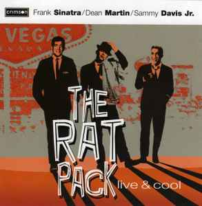 Frank Sinatra / Dean Martin / Sammy Davis Jr. – The Rat Pack Live