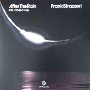 Frank Strazzeri – After The Rain - 45s Collection (2022, Vinyl 