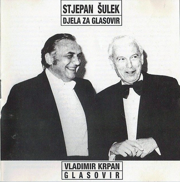 lataa albumi Stjepan Šulek Vladimir Krpan - Djela Za Glasovir