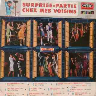 lataa albumi Various - Surprise Partie Chez Mes Voisins