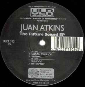 Juan Atkins - The Future Sound EP album cover