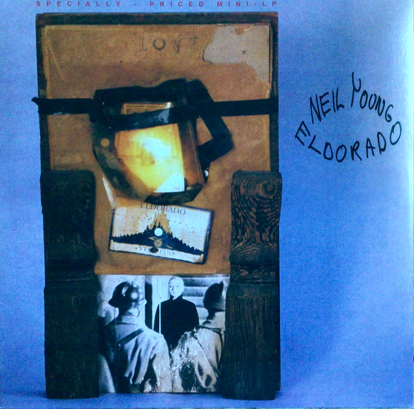 Neil Young + The Restless – Eldorado (1989, CD) - Discogs