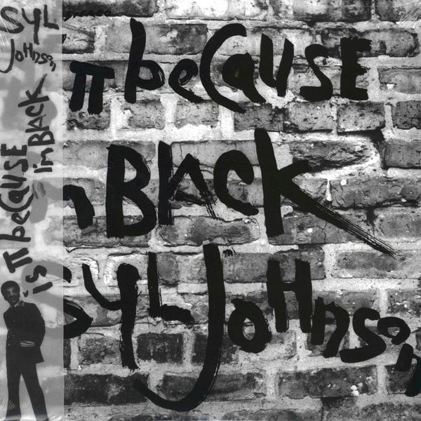 Syl Johnson – Is It Because I'm Black (2002, Vinyl) - Discogs