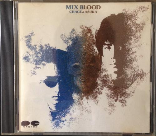 Chage & Asuka = チャゲ&飛鳥 - Mix Blood | Releases | Discogs