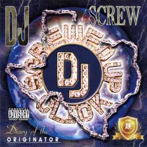 DJ Screw – Diary Of The Originator : Chapter 26 (Blowin Big Behind