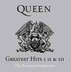 Cover of Greatest Hits I II & III (The Platinum Collection), 2003-02-12, CD