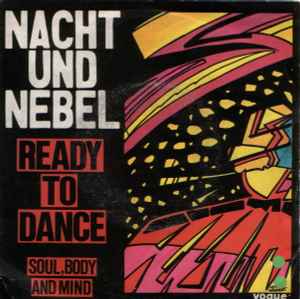Ready To Dance - Nacht Und Nebel