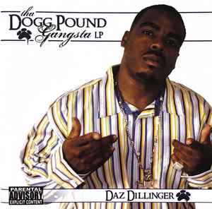Tha Dogg Pound Gangsta LP - Daz Dillinger