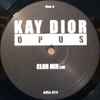 Kay Dior - Opus