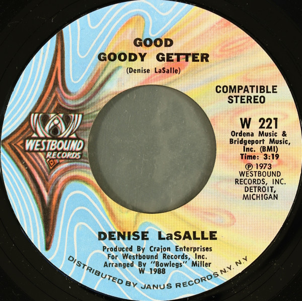 Denise LaSalle – Good Goody Getter / Don't Nobody Live Here (By