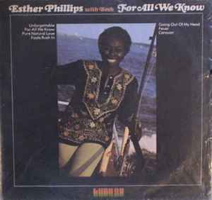 Esther Phillips With Beck – For All We Know (1976, Vinyl) - Discogs