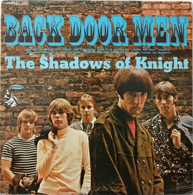 The Shadows Of Knight - Back Door Men | Releases | Discogs