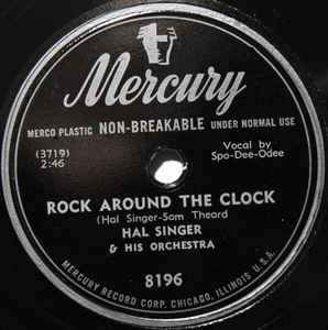 Hal Singer And His Orchestra - Rock Around The Clock / Fine As Wine album cover