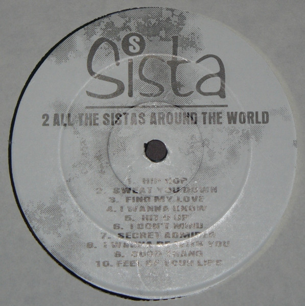 Sista – 4 All The Sistas Around Da World (1994, CD) - Discogs