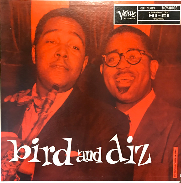 Charlie Parker And Dizzy Gillespie – Bird And Diz (1957, Vinyl