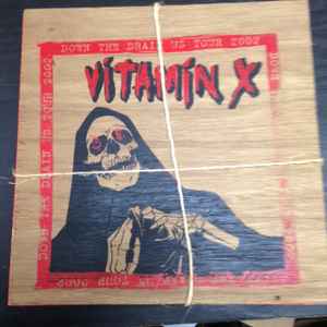 Vitamin X – Down The Drain (2002, Clear , Vinyl) - Discogs