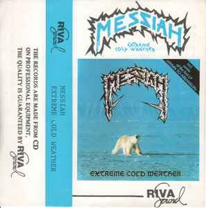 Messiah – Extreme Cold Weather (Cassette) - Discogs