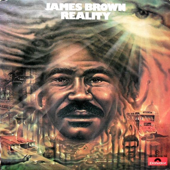 James Brown – Reality (1975, Vinyl) - Discogs