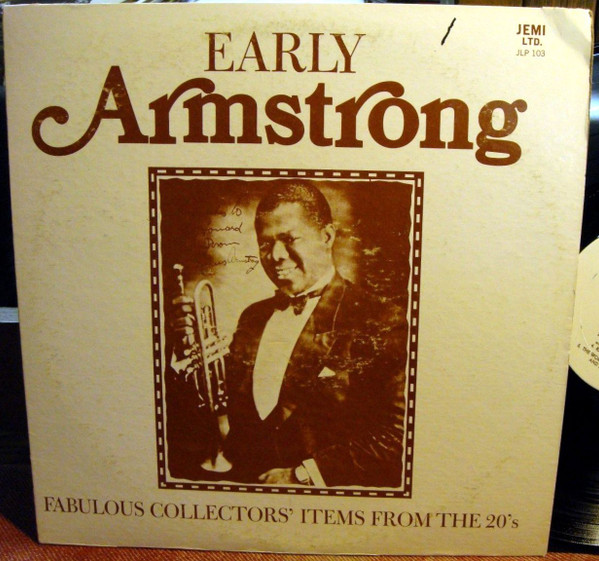 Louis Armstrong – Early Armstrong (1971, Vinyl) - Discogs