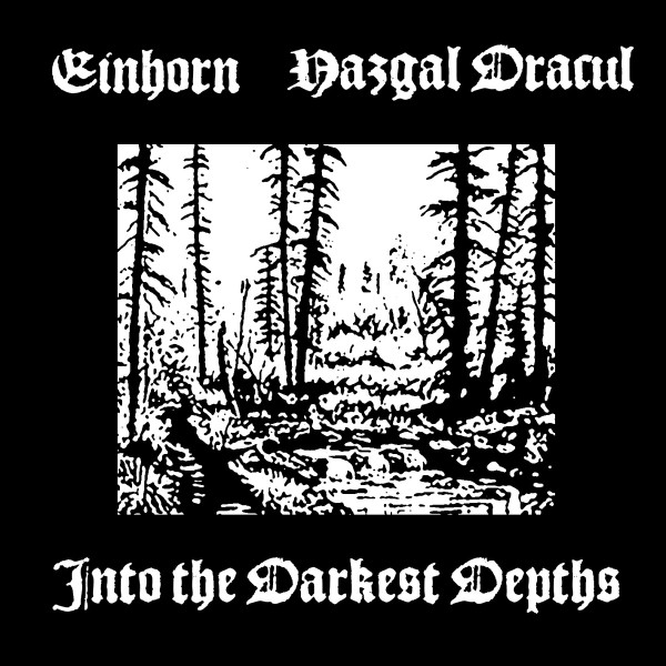 baixar álbum Einhorn Nazgal Dracul - Into The Darkest Depths