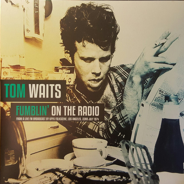 Tom Waits – Fumblin' On The (2016, - Discogs