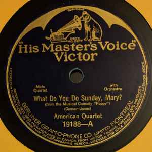 American Quartet - What Do You Do Sunday, Mary? / Oh! How She Lied To Me album cover