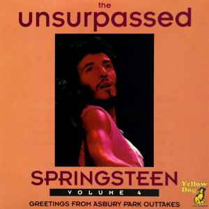 Bruce Springsteen – The Unsurpassed Springsteen Volume 1 : The