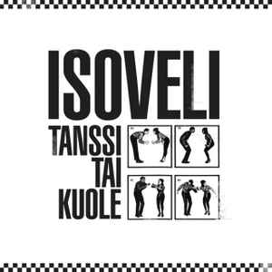 Isoveli - Tanssi Tai Kuole album cover