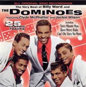Billy Ward And His Dominoes - The Very Best Of Billy Ward & His Dominoes (featuring Clyde McPhatter & Jackie Wilson) album cover