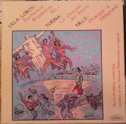 descargar álbum VillaLobos Turina Mills Morris Hochberg, Members Of The National Philharmonic Of England - Bachianas Brasileiras No 1 La Oracion Del Torero Prologue Dithyramb