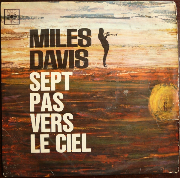 Miles Davis – Sept Pas Vers Le Ciel (1963, Vinyl) - Discogs